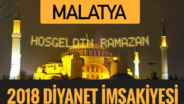 2018 İmsakiye Malatya- Sahur imsak vakti iftar ezan ...