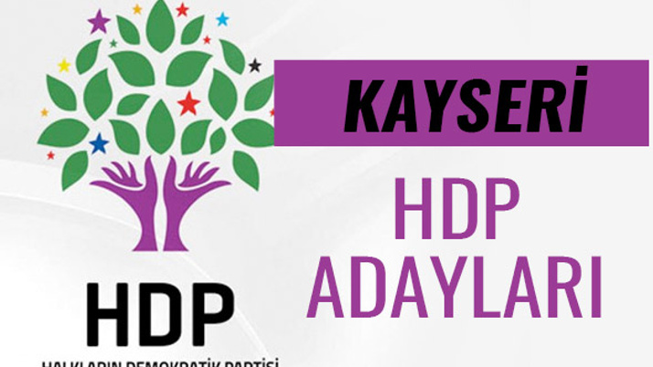 HDP Kayseri milletvekili adayları 27. dönem listesi