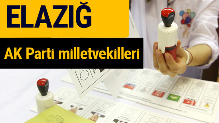 AK Parti Elazığ Milletvekilleri 2018 - 27. dönem AKP isim listesi