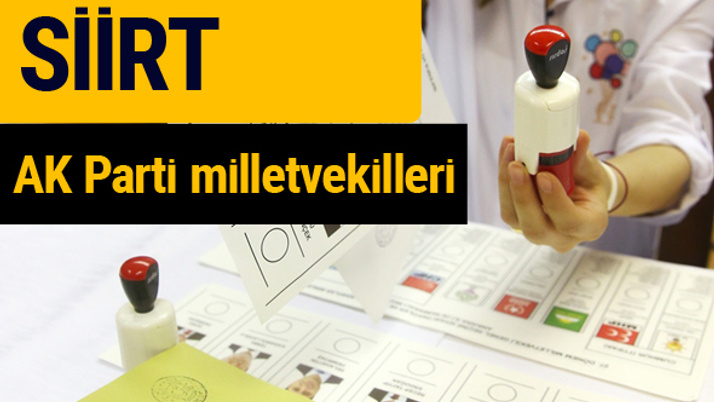 AK Parti Siirt Milletvekilleri 2018 - 27. dönem AKP isim listesi