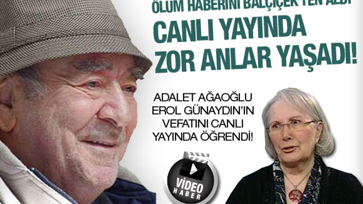 Erol Günaydın'ın ölüm haberini yayında aldı