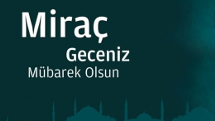 Miraç Kandili mesajlarıyla Miraç duası
