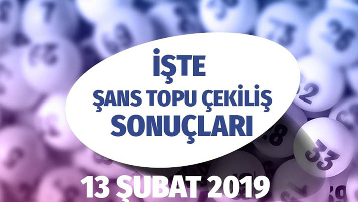 13 Şubat Şans Topu sonuçları açıklandı