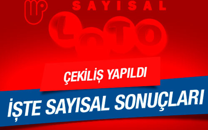 Sayısal Loto sonuçları açıklandı!