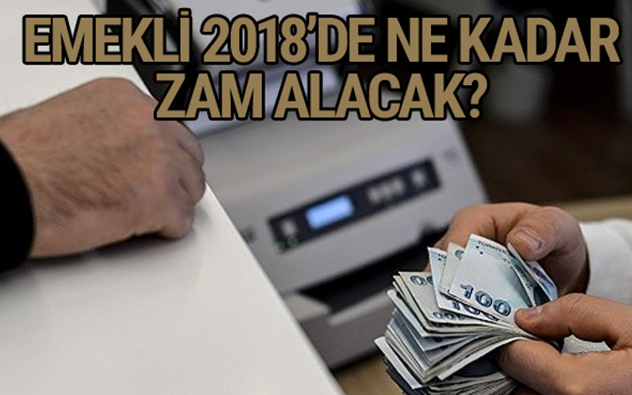 Emekli 2018 enflasyon zammı SGK - Bağkur ne kadar olacak?