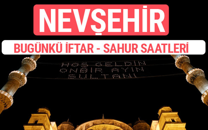 Nevşehir iftar vakti 2017 sahur ezan imsak saatleri
