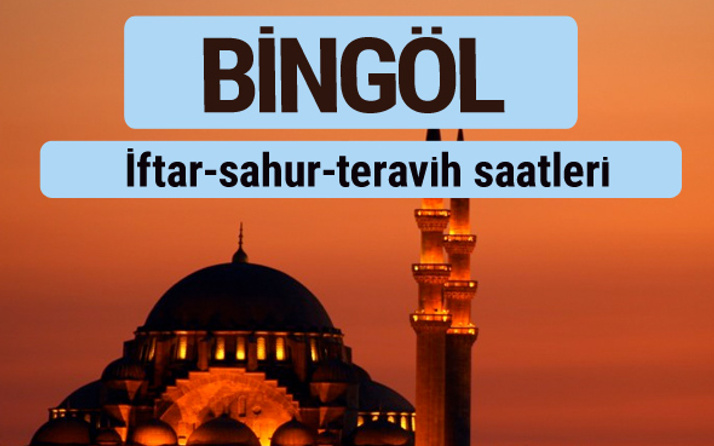 Bingöl iftar ve sahur vakti ile teravih saatleri