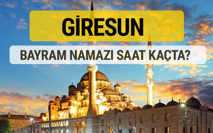 Giresun bayram namazı saat kaçta 2 rekat nasıl kılınır?
