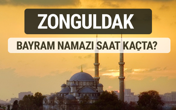 Zonguldak bayram namazı saat kaçta 2017 ezan vakti
