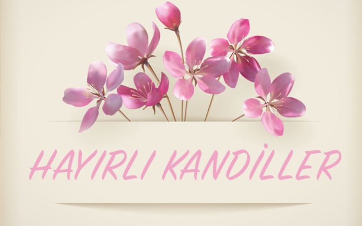 Resimli kandil mesajları hadisli ayetli SMS'li kandil sözleri