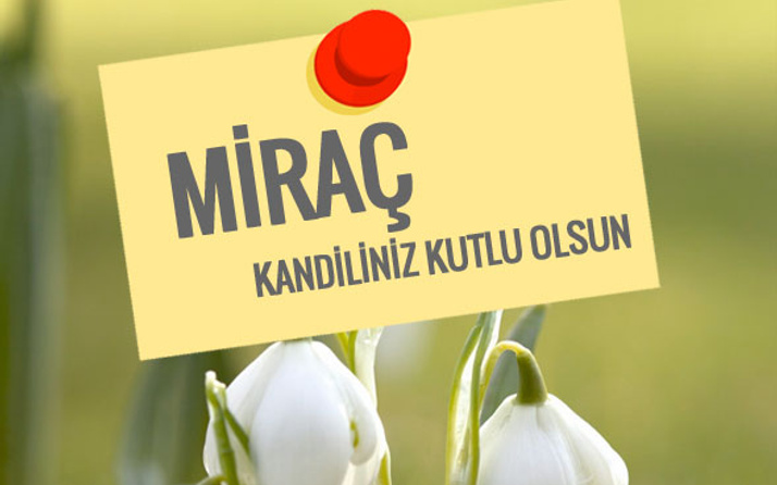 Miraç Kandili mesajları resimli kısa tebrik sözleri-2018 yeni