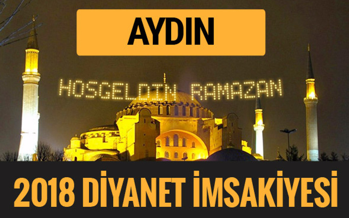 2018 İmsakiye Aydın- Sahur imsak vakti iftar ezan saatleri