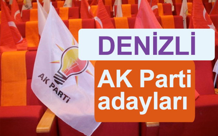 AK Parti Denizli milletvekili adayları kimler 2018 listesi