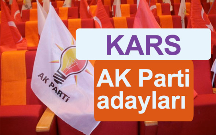 AK Parti Kars milletvekili adayları kimler 2018 listesi