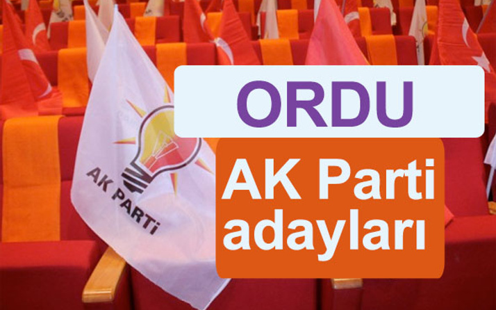 AK Parti Ordu milletvekili adayları kimler 2018 listesi