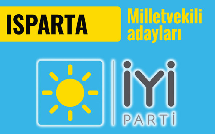 İyi Parti Isparta milletvekili adayları 2018 listesi