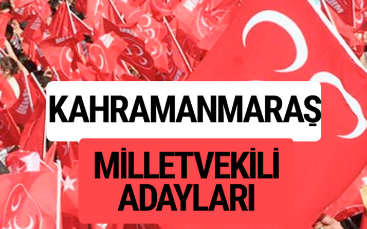 MHP Kahramanmaraş milletvekili adayları 2018 YSK kesin listesi