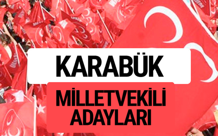 MHP Karabük milletvekili adayları 2018 YSK kesin listesi