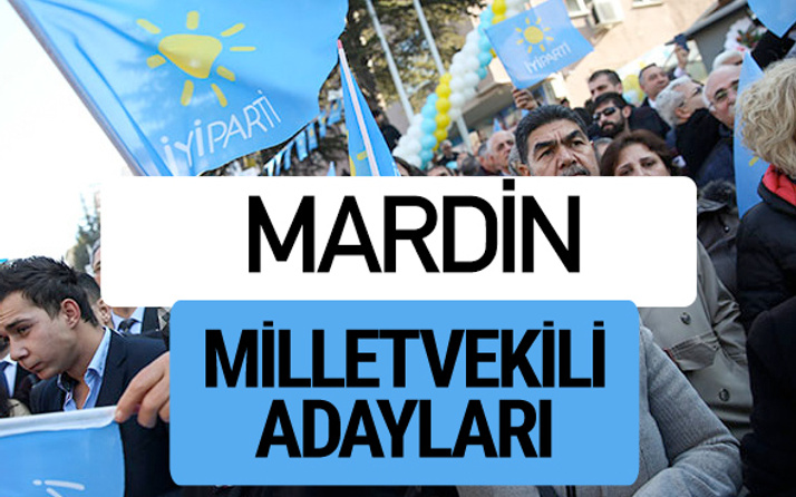 Mardin İyi Parti milletvekili adayları YSK kesin isim listesi