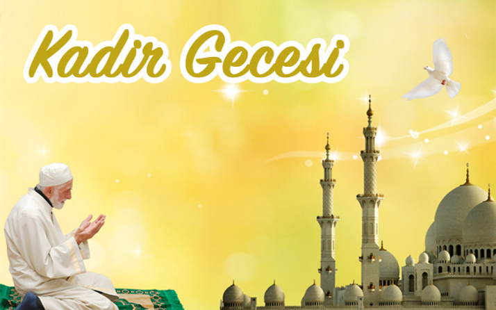 Kadir Gecesi hadisleri önemi neden Ramazan'ın 27. gecesi?