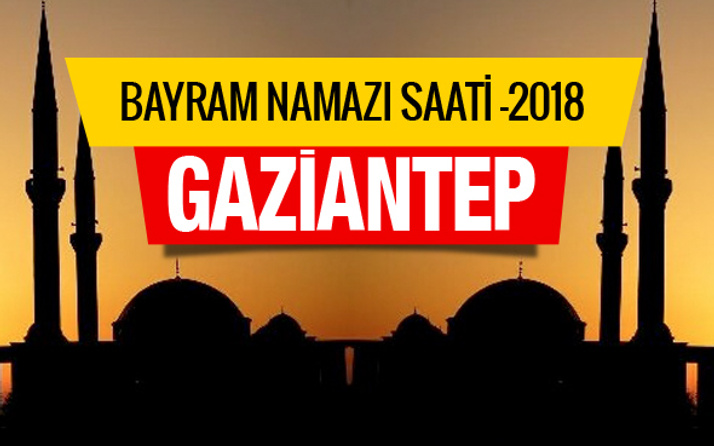 Diyanet Gaziantep Kurban bayramı namaz saatini açıkladı
