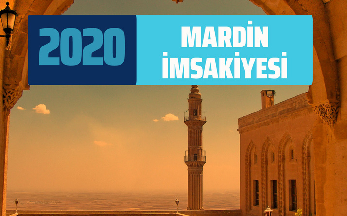 Mardin imsakiye 2020 sahur vakti Mardin imsak ve iftar saatleri