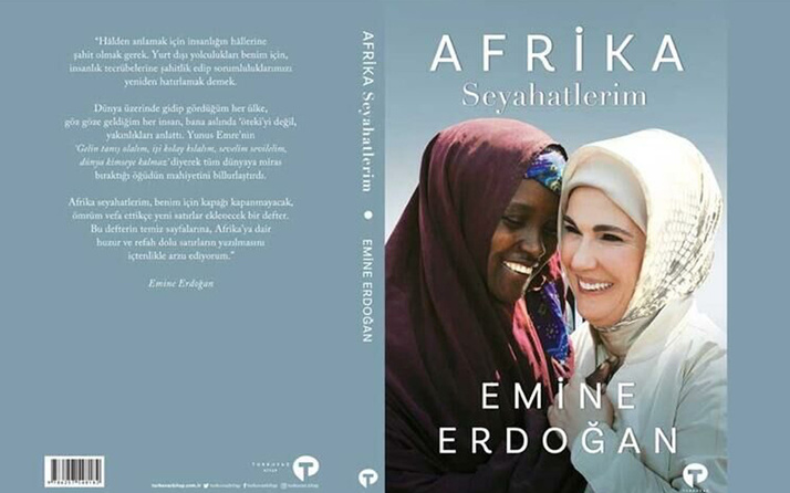 Emine Erdoğan'ın kitabı konusu ne Afrika Seyahatlerim kitabı kaç para?
