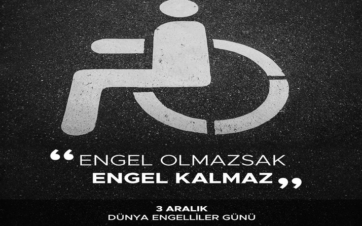 3 Aralık mesajları Dünya Engelliler Günü resimli mesajları 3 Aralık sözleri