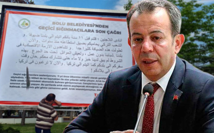 Bolu Belediye Başkanı Tanju Özcan'ın Arapça mülteci afişlerine soruşturma! Özcan: Bu ülke karışacak yakında!