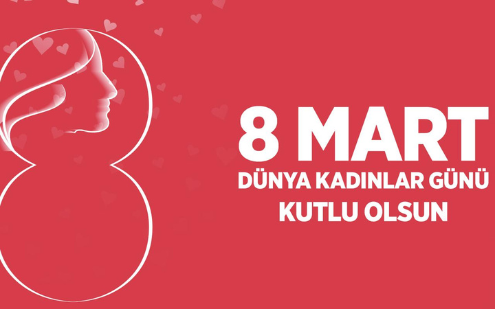 Kadınlar Günü mesajları resimli anlamlı 8 Mart sözleri sayfası