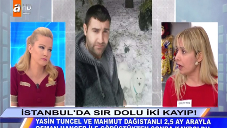 Yasin Tuncel ile Mahmut Dağıstanlı bulundu mu Müge Anlı'da çok garip olay!