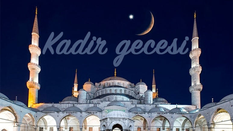 Bugün Kadir gecesi olduğunu nasıl anlarız hava nasıl olur?