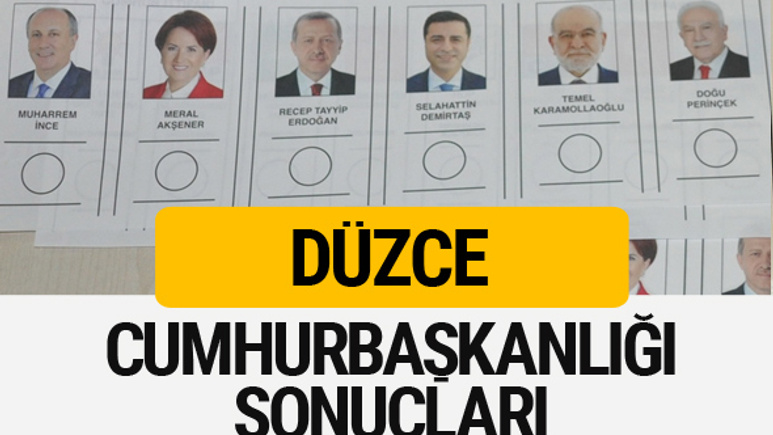 Düzce Cumhurbaşkanlığı seçim sonucu 2018 Düzce sonuçları