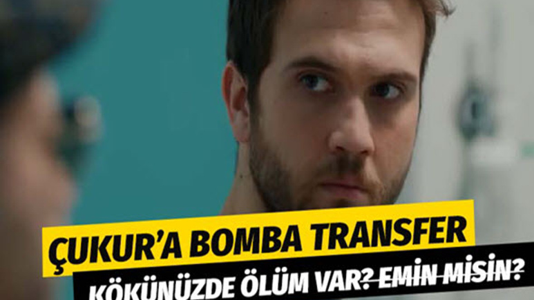 Çukur 49. yeni bölüm 2.fragmanında sürpriz transfer