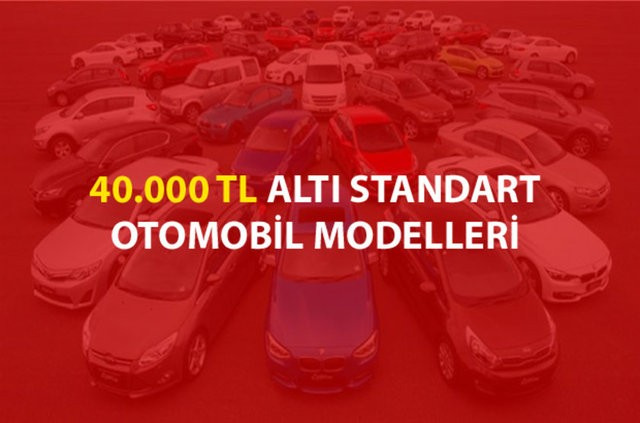40 bin TL altı otomobil modelleri! Buna bakın!