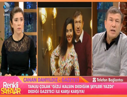 Tanju Çolak ve Canan Danyıldız canlı yayında birbirine girdi!