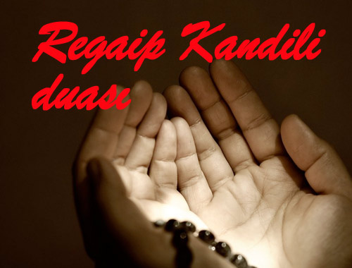 Regaib Kandili mesajları - Regaip dua ve namazları