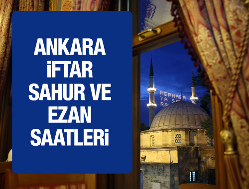 Ankara iftar vakti 2016 sahur ezan saatleri