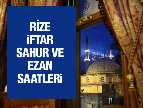 Rize iftar vakti 2016 sahur ezan saatleri