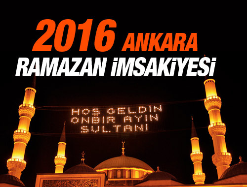 Ankara iftar vakti İmsakiye 2016 sahur saatleri