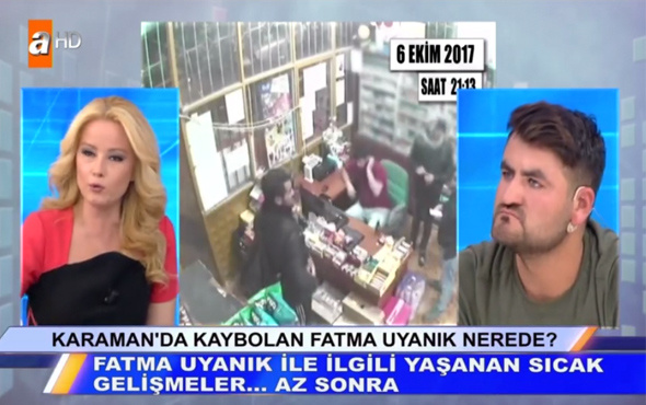 Müge Anlı Fatma Uyanık son gelişme yeni tanıdık ortaya çıktı 