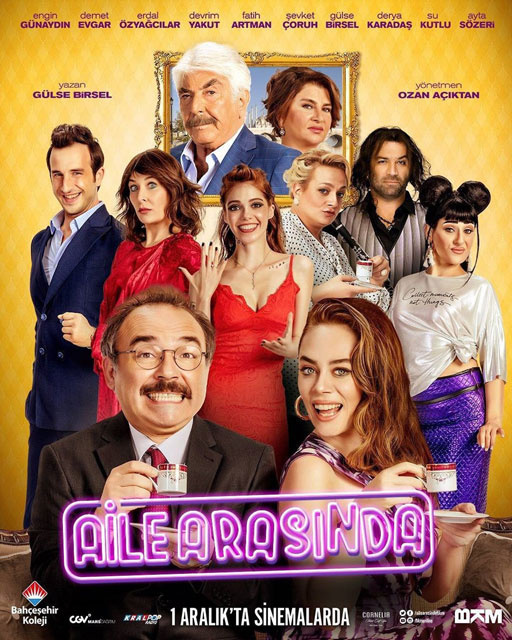 Aile Arasında filminin afişi yayınlandı işte vizyon tarihi!