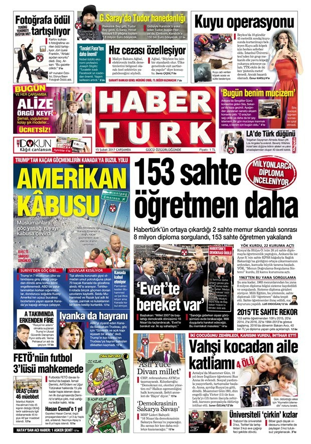 Gazete manşetleri 15 Şubat 2017 Hürriyet - Habertürk - Sözcü