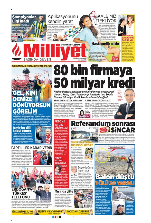 Gazete manşetleri Milliyet - Hürriyet - Sözcü 10 Nisan 2017