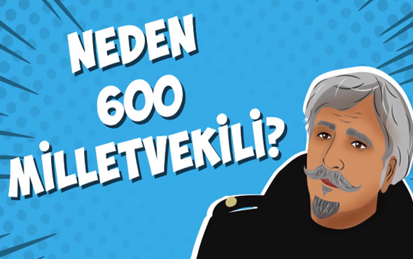 Heredot Cevdet anlatıyor: Neden 600 milletvekili?