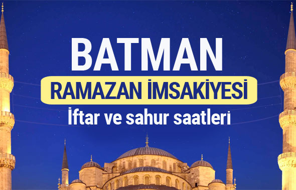 Batman Ramazan imsakiyesi 2017
