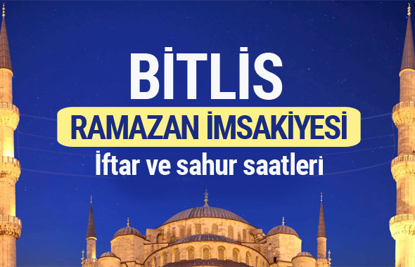 Bitlis Ramazan imsakiyesi 2017