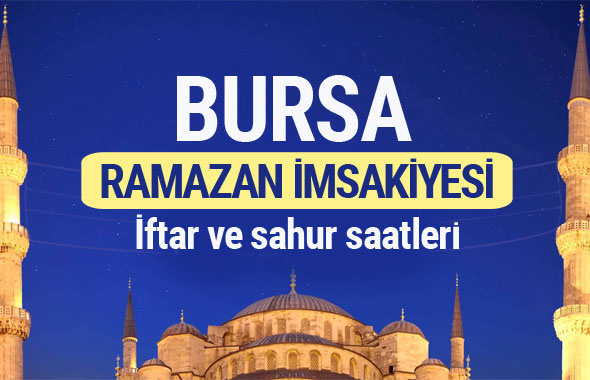 Bursa Ramazan imsakiyesi 2017