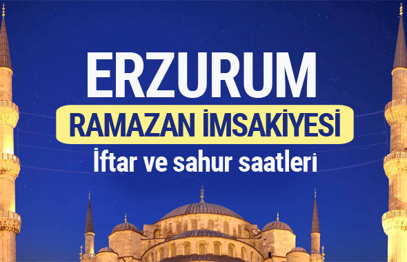 Erzurum Ramazan imsakiyesi 2017