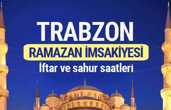 Trabzon Ramazan imsakiyesi 2017